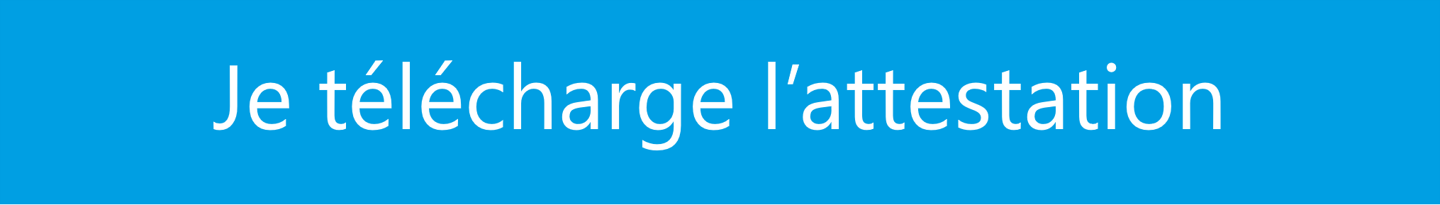 Je télécharge l'attestation
